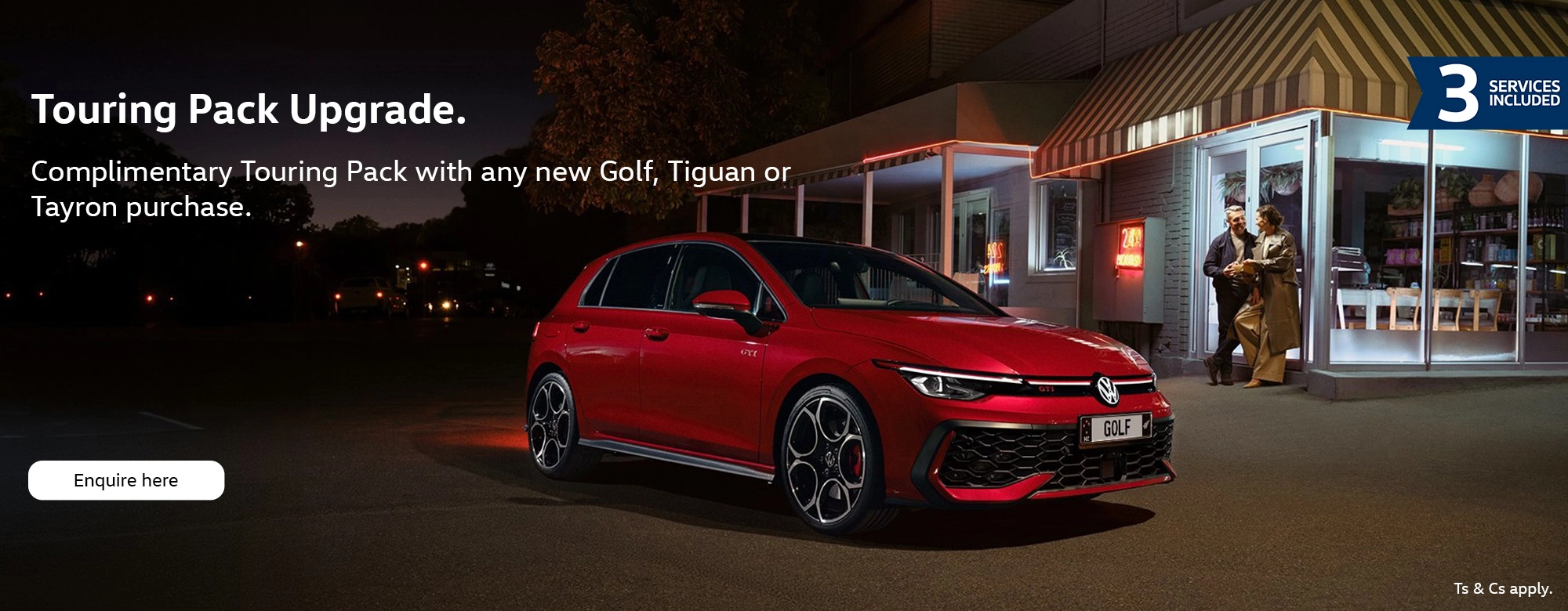 Touring pack upgrade Offer